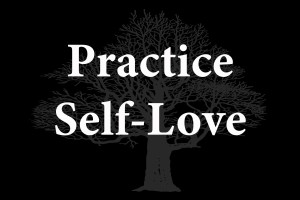 Practice Self Love 2